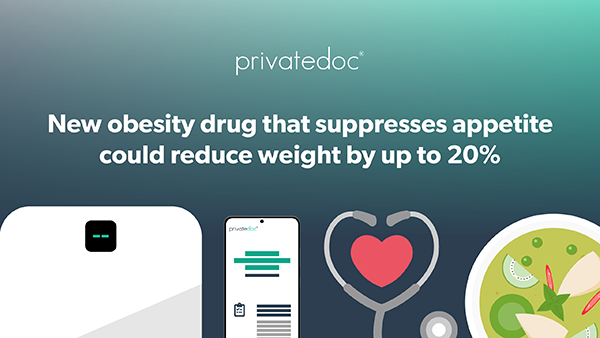 New obesity drug that suppresses appetite could reduce weight by up to 20%