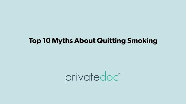 Top 10 myths about quitting smoking